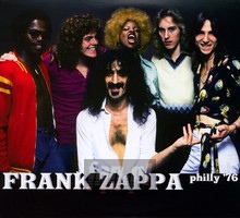 Philly 76 - Frank Zappa