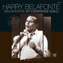 Belafonte At Carnegie Hall - Harry Belafonte