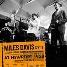 At Newport 1958 - Miles  Davis Sextet