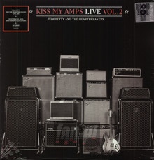 Kiss My Amps vol. 2 - Tom Petty / The Heartbreakers
