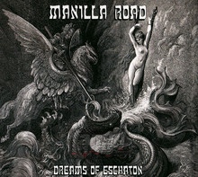 Dreams Of Eschaton - Manilla Road