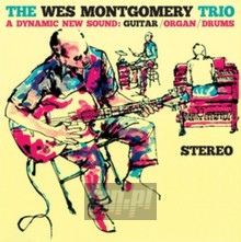 A Dynamic New Sound - Wes Montgomery  -Trio-