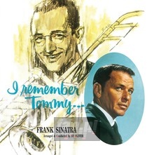 I Remember Tommy - Frank Sinatra