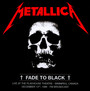 Fade To Black - Live At The Playhouse Theatre 1986 - Metallica