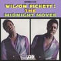 Midnight Mover - Wilson Pickett