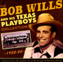 Bob Wills Collection 35-50 - Bob Wills  & His Texas PL