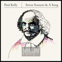 Seven Sonnets & A Song - Paul Kelly