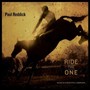Ride The One - Paul Reddick