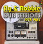 Dub Sessions 1978/85 - Sly & Robbie