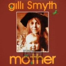 Mother - Gilli Smyth