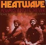 Always & Forever ~ Love Songs & Smooth Grooves - Heatwave