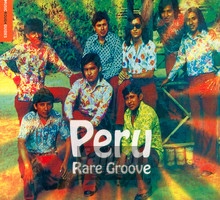 Rough Guide To Peru Rare Groove - Rough Guide To...  