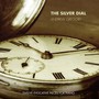 The Silver Dial - Gregory Andrew