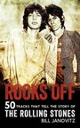 Rocks Off  50 Tracks That Tell The Story Of The - The Rolling Stones 