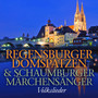 Volkslieder - Regensburger Domspatzen