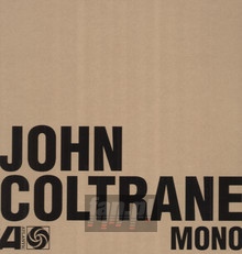 Atlantic Years In Mono - John Coltrane