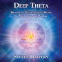 Deep Theta: Brainwave Entrainment Music For - Steven Halpern