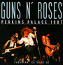 Perkins Palace 1987 - Guns n' Roses