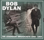 The Legendary Broadcasts 1960 - 1964 - Bob Dylan