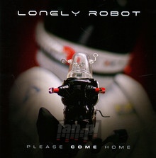 Please Come Home - Lonely Robot
