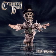 Deja Voodoo - Crystal Ball - bigger Deja Voodoo - Crystal Ball