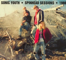 Spinhead Sessions - Sonic Youth - bigger Spinhead Sessions - Sonic Youth