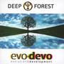 Evo Devo - Deep Forest