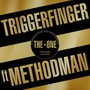 One-feat. Method Man - Triggerfinger