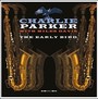 Early Bird - Charlie Parker