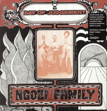 Day Of Judgement - Ngozi Family - bigger Day Of Judgement - Ngozi Family