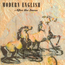 After The Snow - Modern English - bigger After The Snow - Modern English