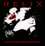 Back For Another Taste - Helix