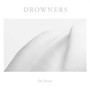 On Desire - Drowners