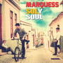 Sol Y Soul - Marquess