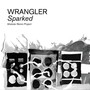Sparked: Modular Remix Project - Wrangler
