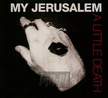 Little Death - My Jerusalem