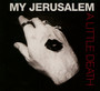 Little Death - My Jerusalem