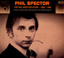 Phil Spector Story 1958 To 1962 - Phil Spector