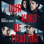 Our Kind Of Traitor  OST - Marcelo Zarvos