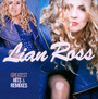 Greatest Hits & Remixes - Lian Ross