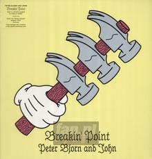 Breakin' Point - Peter, Bjorn & John - powiększ Breakin' Point - Peter, Bjorn & John
