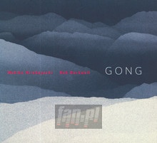 Gong - feat. Bob Rockwell - Makiko Hirabayashi