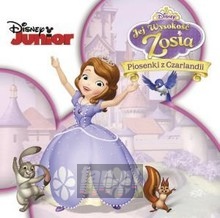Jej Wysoko Zosia - Piosenki Z Czarlandii  OST - Walt    Disney 