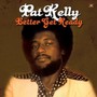 Better Get Ready - Pat Kelly