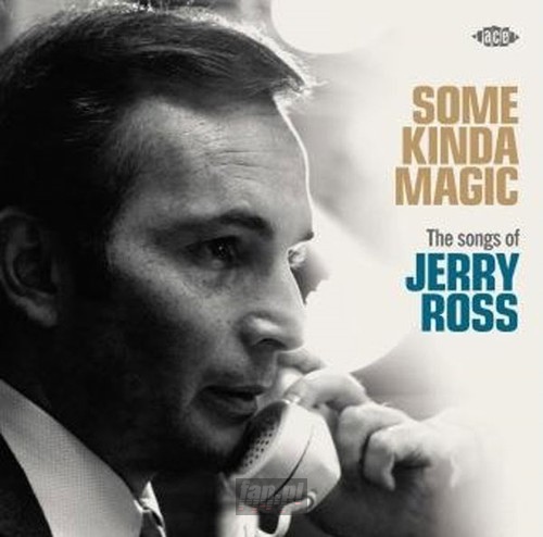 Some Kinda Magic - The Songs Of Jerry Ross - V/A