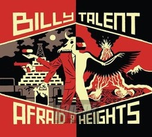 Afraid Of Heights - Billy Talent