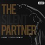 The Silent Partner - Havoc & Alchemist