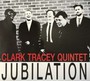 Jubilation - Clark  Tracey Quintet