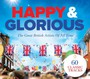 Happy & Glorious - Happy & Glorious  /  Various (UK)