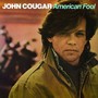 American Fool - John Mellencamp